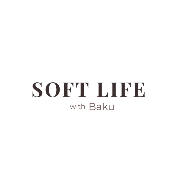 Soft Life with Baku
